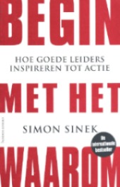 Begin met het waarom Begin met het waarom